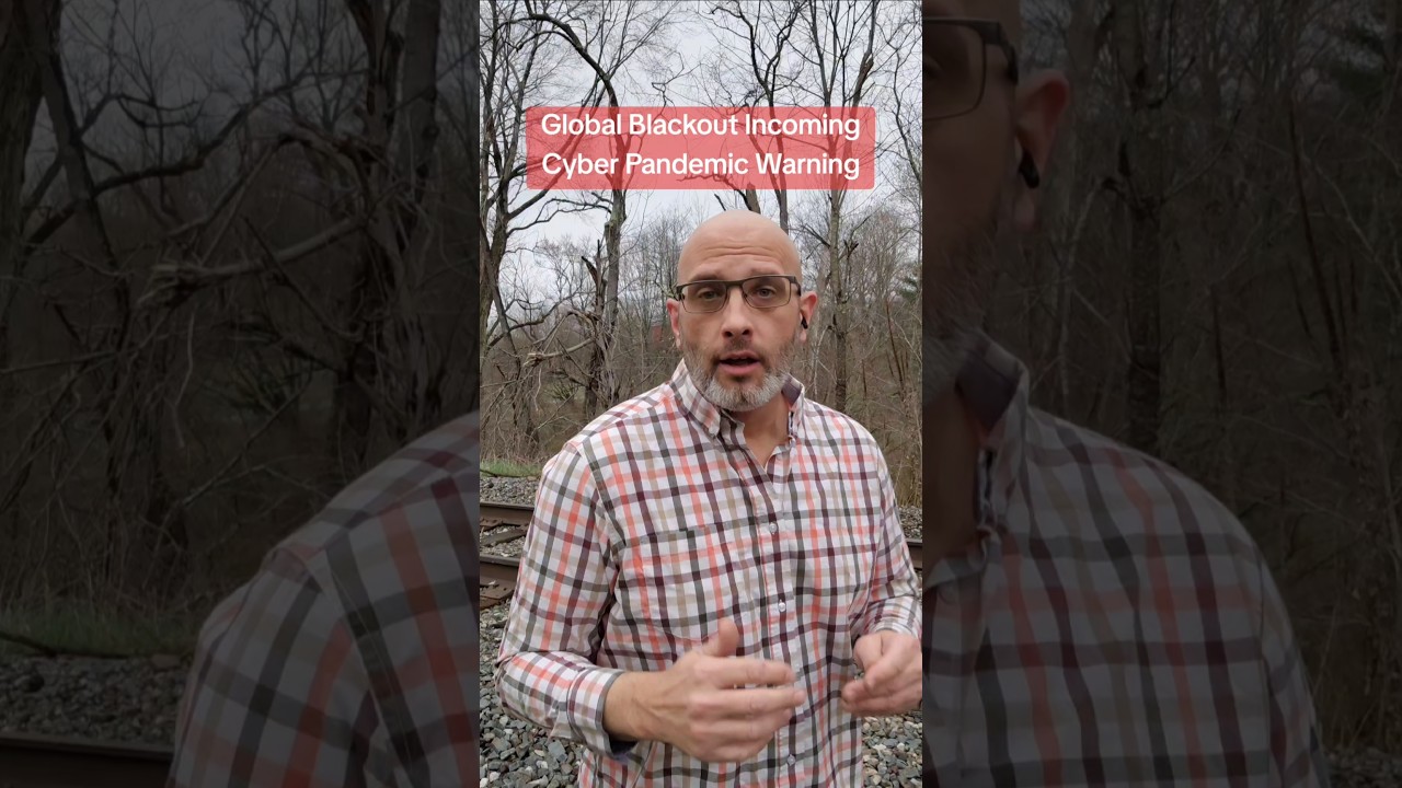 Global Blackout Incoming? | Cyber Pandemic Warning