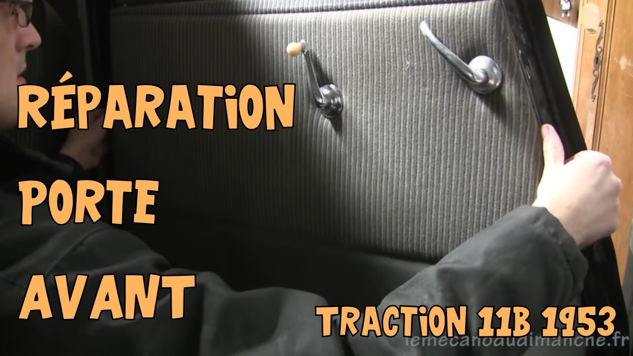 Tutoriel Traction #25 Réparation porte AV (1 sur x)