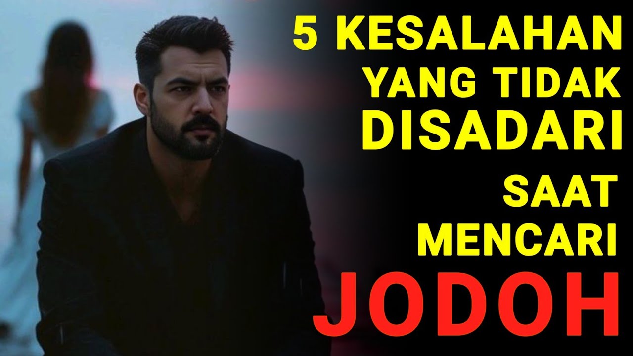 Inilah 5 Kesalahan saat mencari jodoh yang jarang disadari. Bisa jadi ada salahsatunya pada dirimu