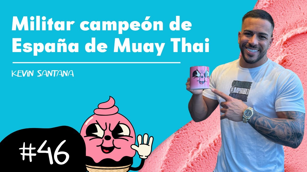 Helado Oscuro #Ep.46 Kevin Santana | Militar campeón de España de Muay Thai