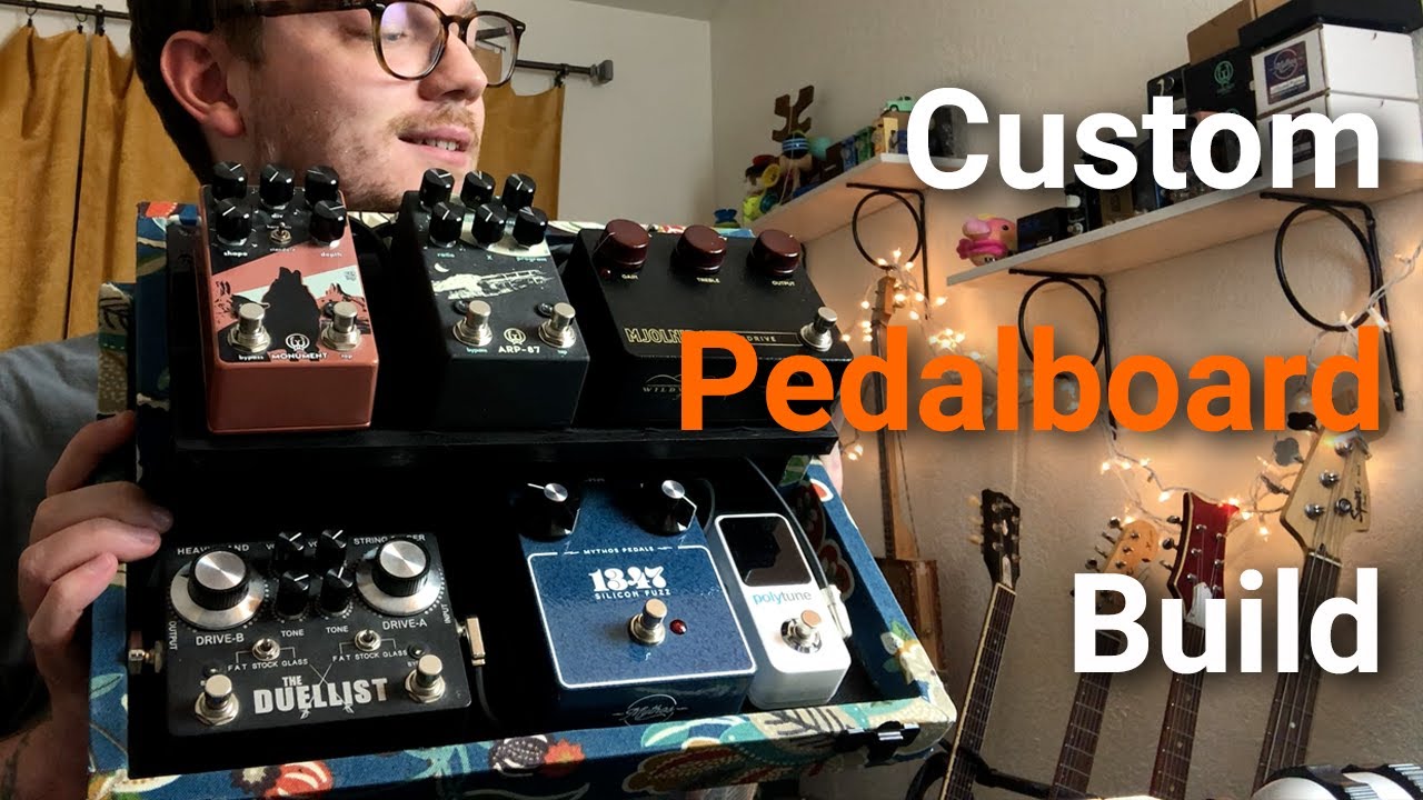 How I Built My Custom Pedalboard