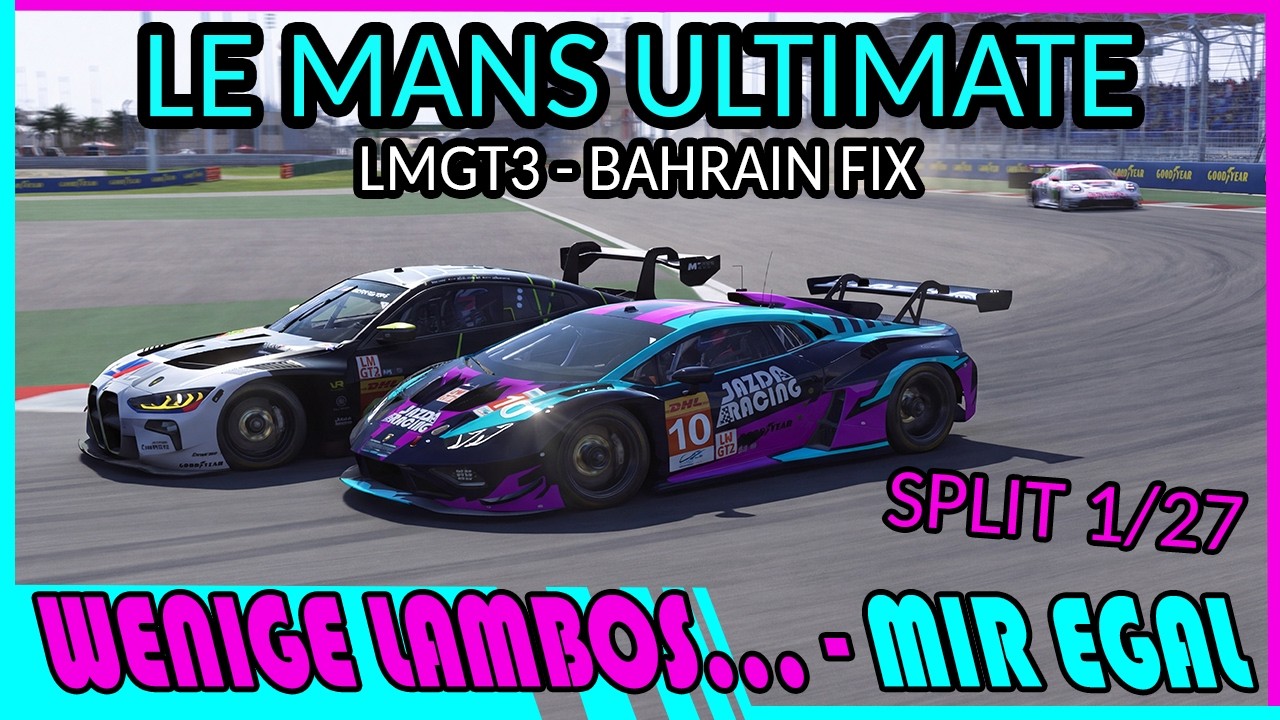 LE MANS ULTIMATE - LMGT3 - BAHRAIN FIX - WENIGE LAMBOS MIR EGAL  #racing #lemansultimate #simracing