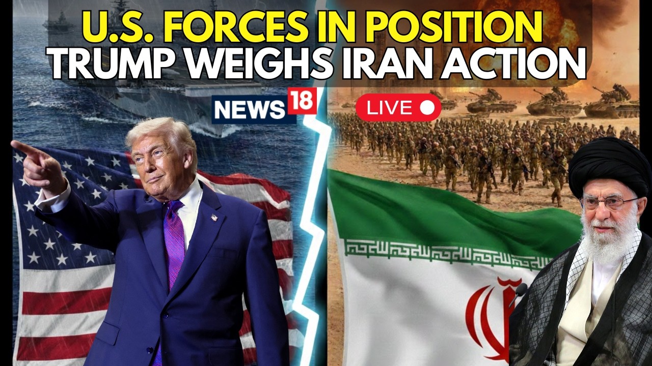 US Vs Iran SHOCKING News LIVE | Trump Weighs Military Action as U.S. Forces Move Into Position