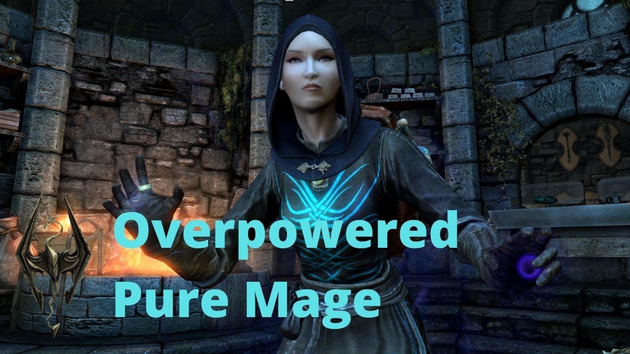 The Elder Scrolls V Skyrim Anniversary Edition Overpowered Pure Mage Build