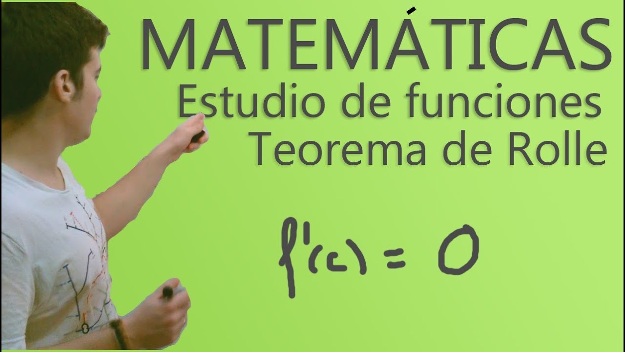 Estudio de funciones - Teorema de Rolle