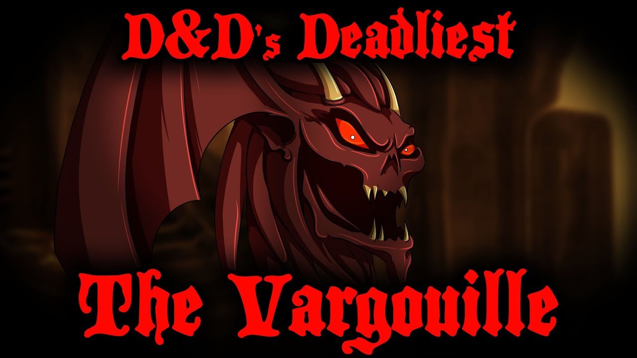 D&D's Deadliest: The Vargouille
