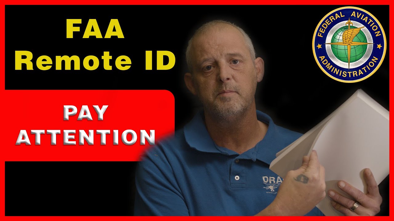 FAA Proposed Rule on Remote ID for Drones