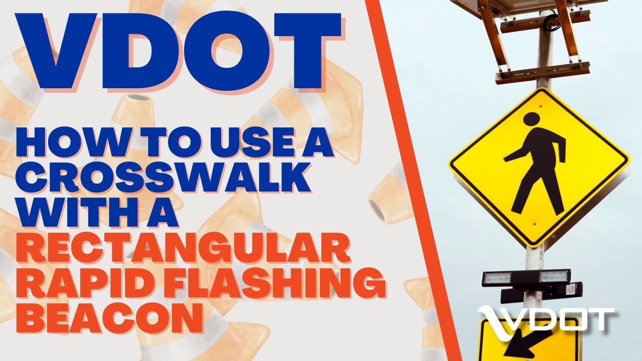 How to Use a Crosswalk with a Rectangular Rapid Flashing Beacon (RRFB)