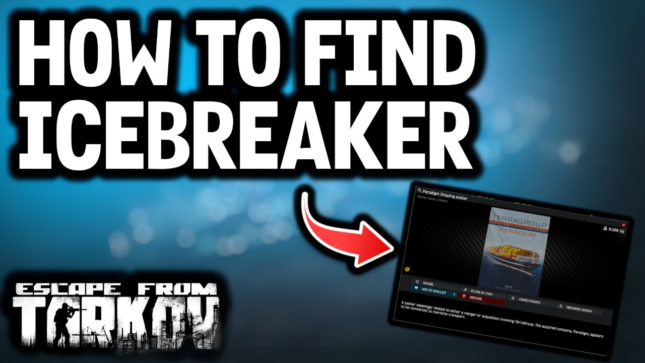 Как найти ICEBREAKER в Escape from Tarkov (местоположение плаката Terragroup)