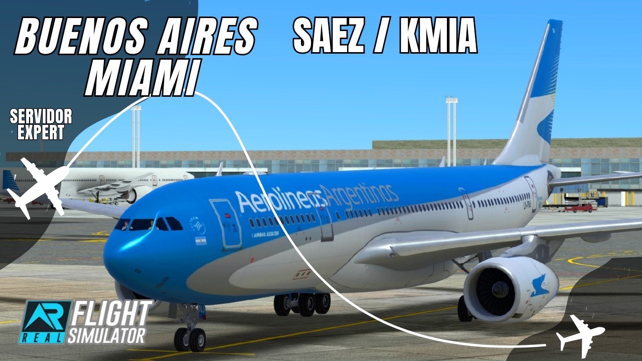 RFS 3.1.2 - Real Flight Simulator - BUENOS AIRES / MIAMI  de A330-200 da AEROLINEAS ARGENTINA #rfs
