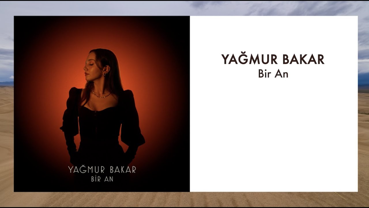 Yağmur Bakar - Bir An (Official Lyric Video) @Akustikhane Records