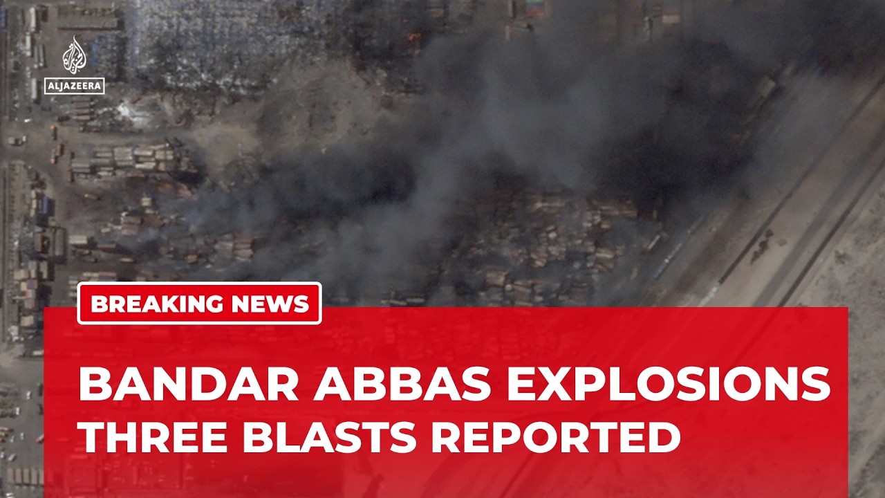 Bandar Abbas explosions: Iranian state media reports three blasts have been heard