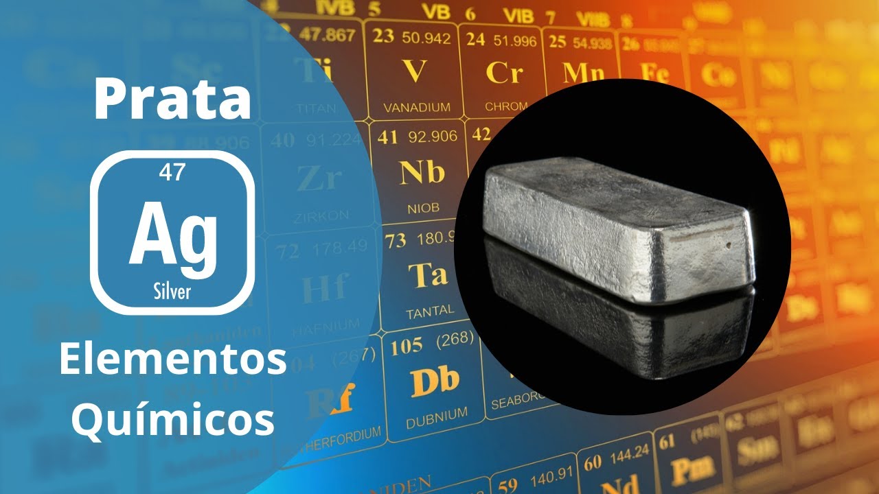 Os Elementos Químicos - Prata