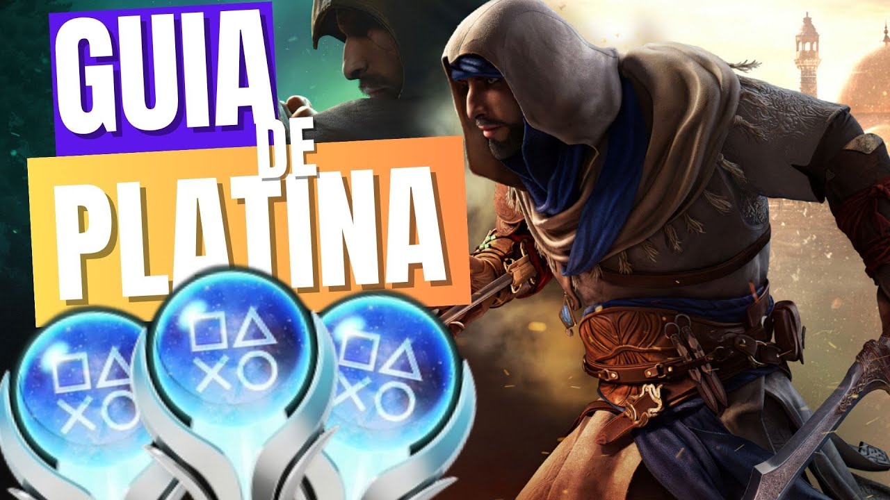 GUIA DE PLATINA - ASSASSINS CREED MIRAGE