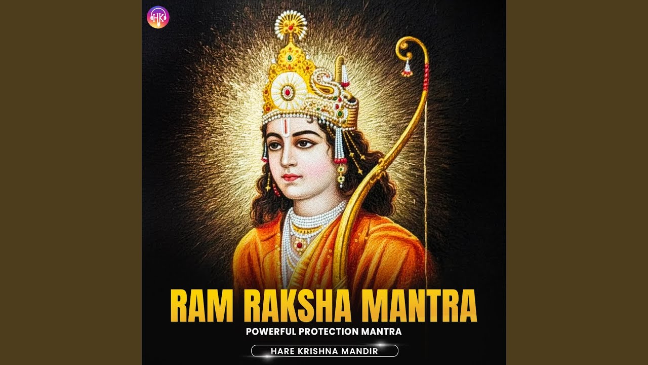 Ram Raksha Mantra - Powerful Protection Mantra