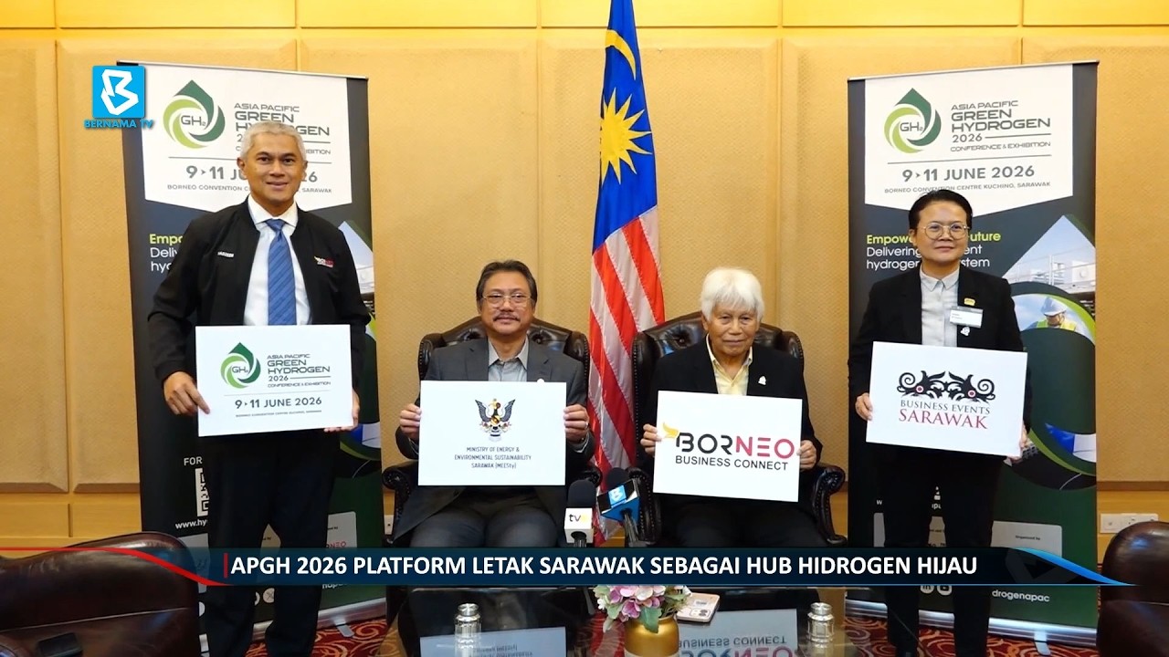 APGH 2026 platform letak Sarawak sebagai hub hidrogen hijau