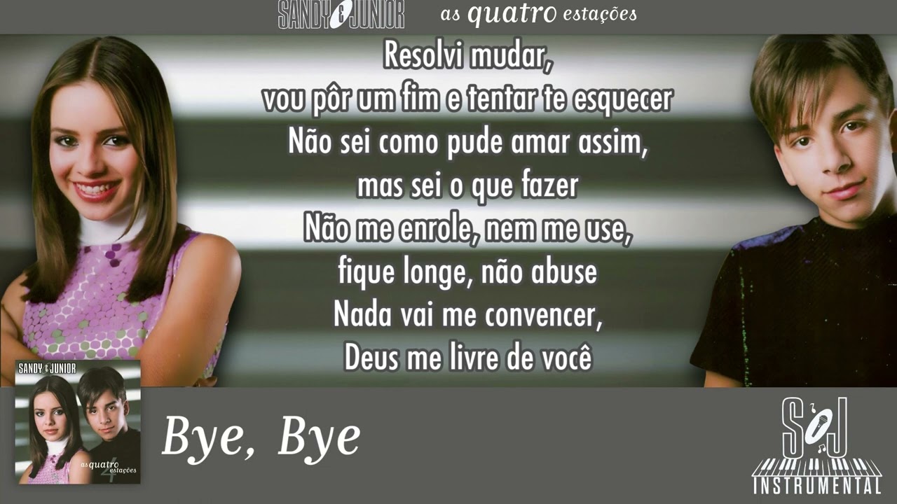 Sandy e Junior - Bye, Bye (Instrumental)