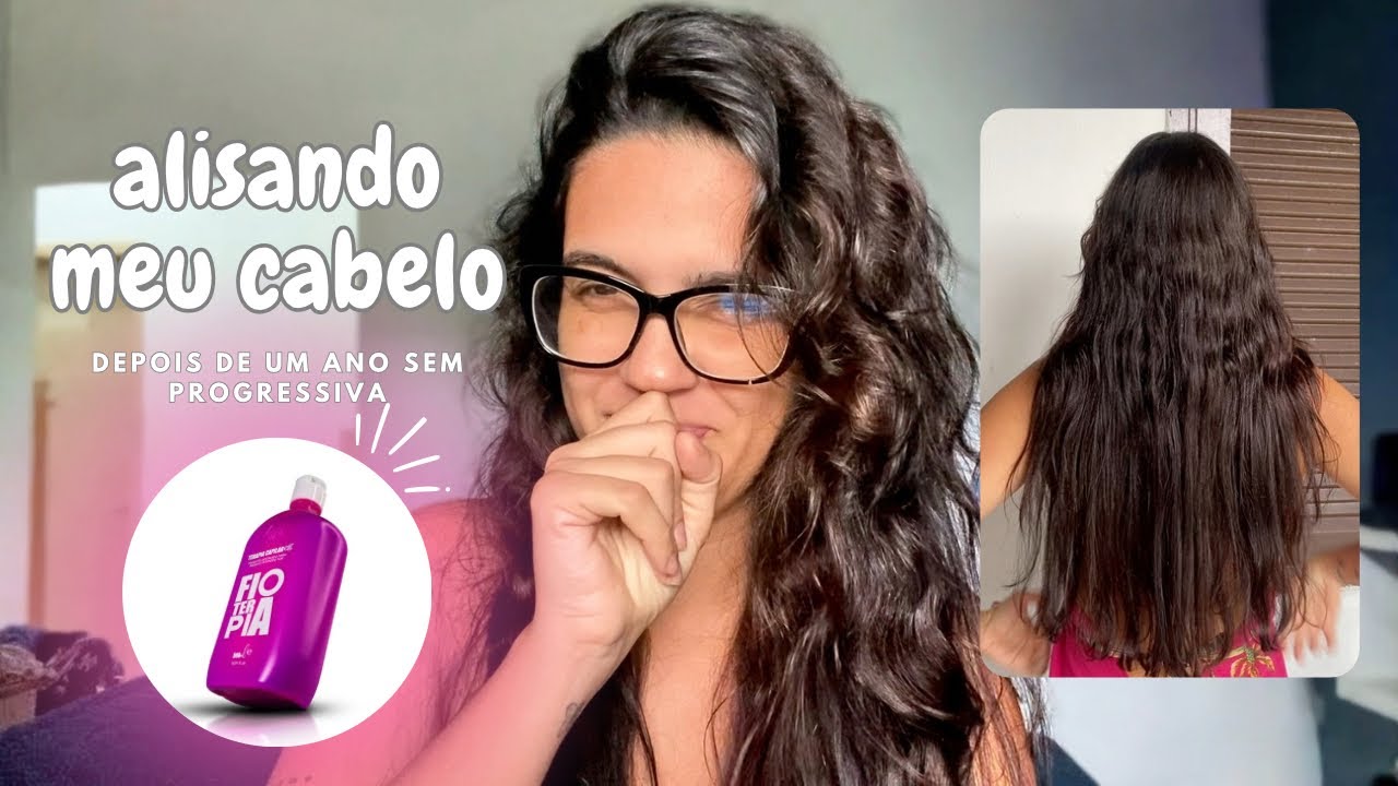 ALISANDO MEU CABELO COM A FIOTERAPIA DEPOIS DE UM ANO • progressiva sem formol