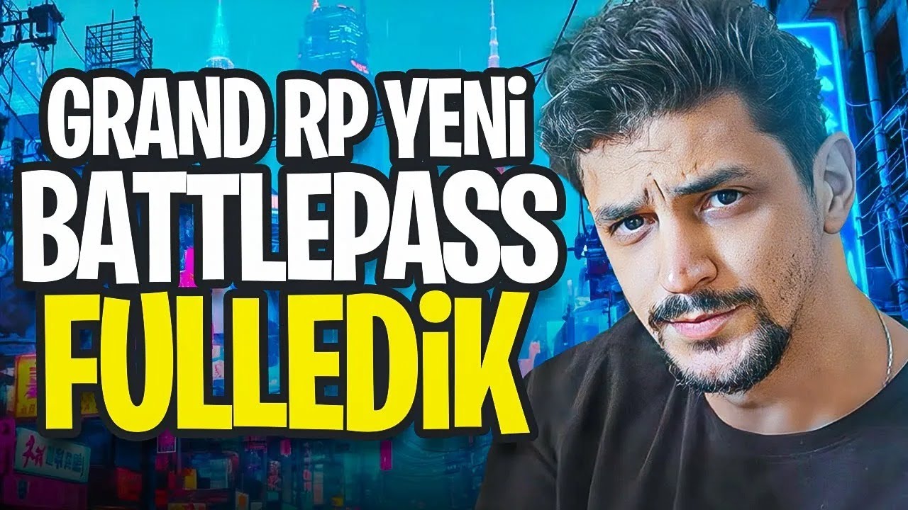 Grand RP YENİ Cyberpunk Temalı BATTLEPASS FULLÜYORUZ