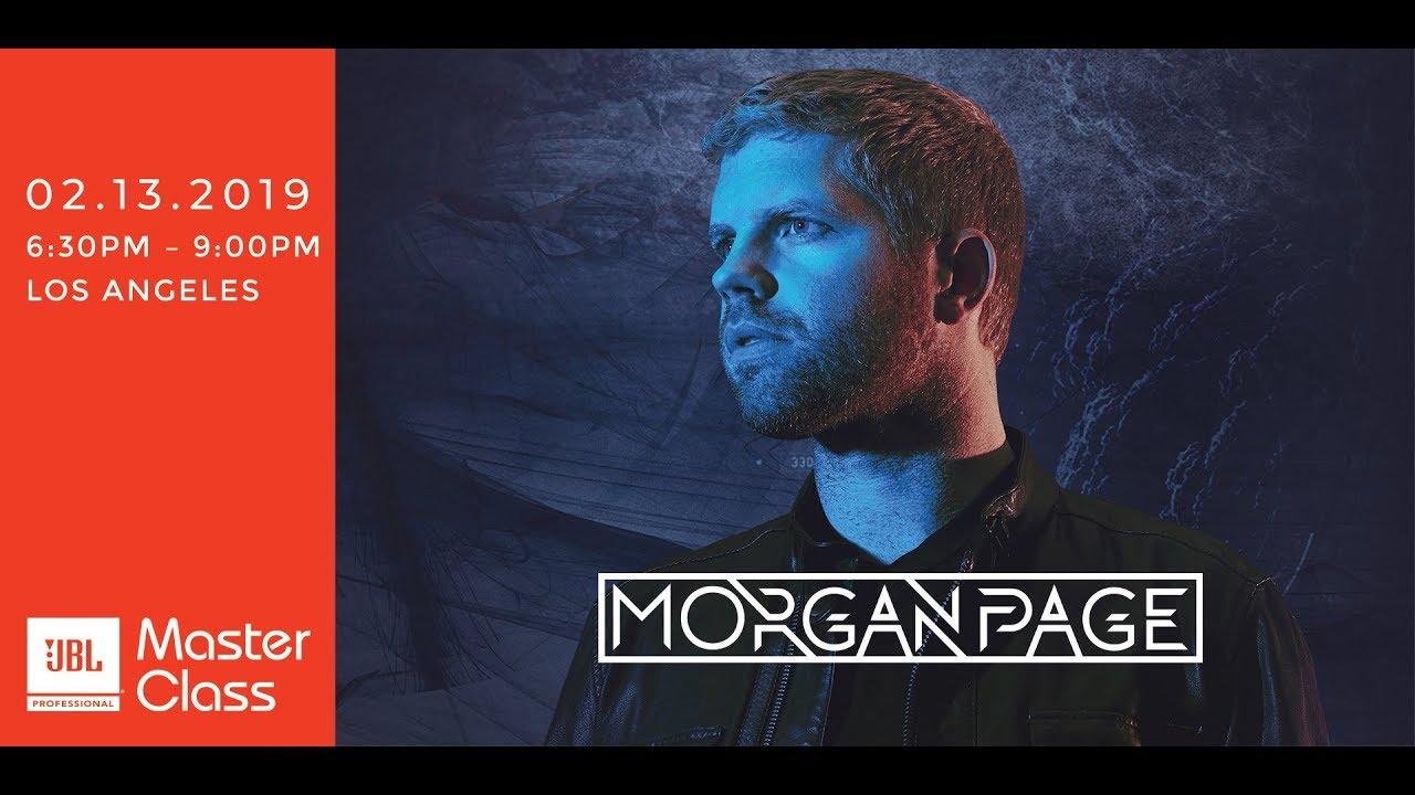 JBL Master Class: Morgan Page - Layering, Vocal Processing, Leads, Drums, FX
