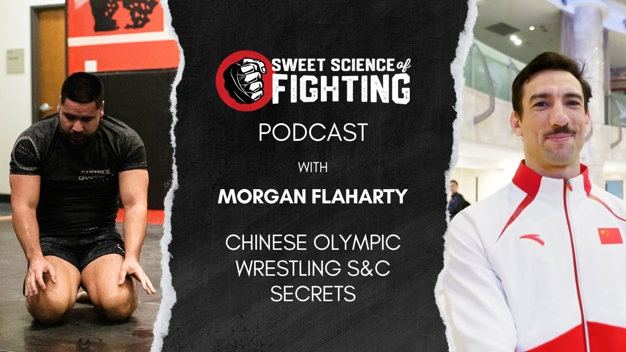 Chinese Olympic Wrestling Strength & Conditioning Secrets w/ Morgan Flaherty (SSOF Ep 181)