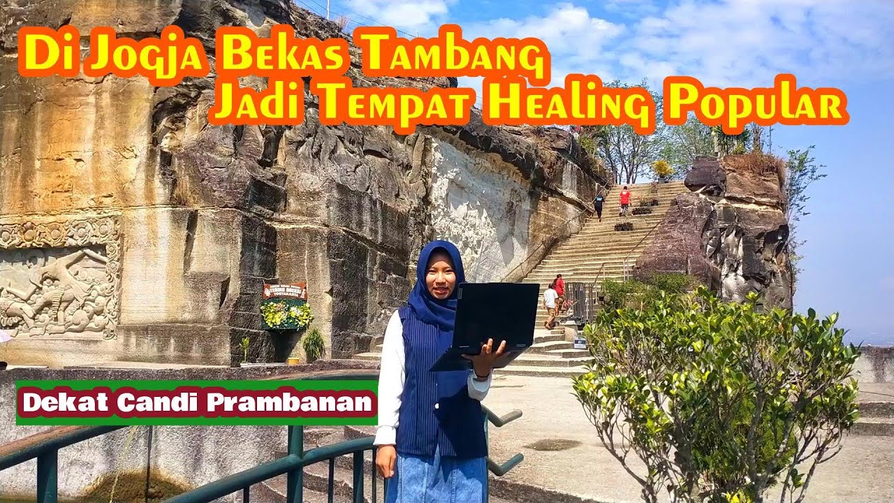 Pesona Alam Yogyakarta ▬Tebing Breksi