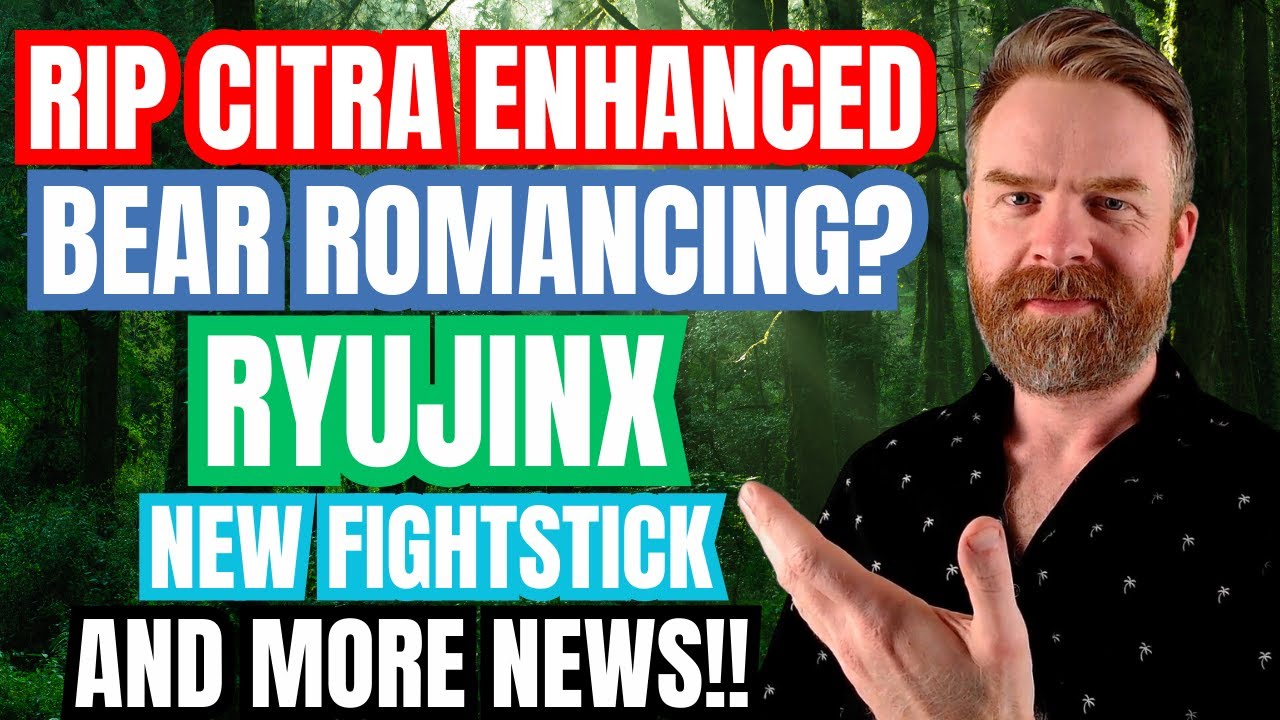 RIP Citra Enhanced, Bear Romancing, Rosalie's Mupen GUI and more!