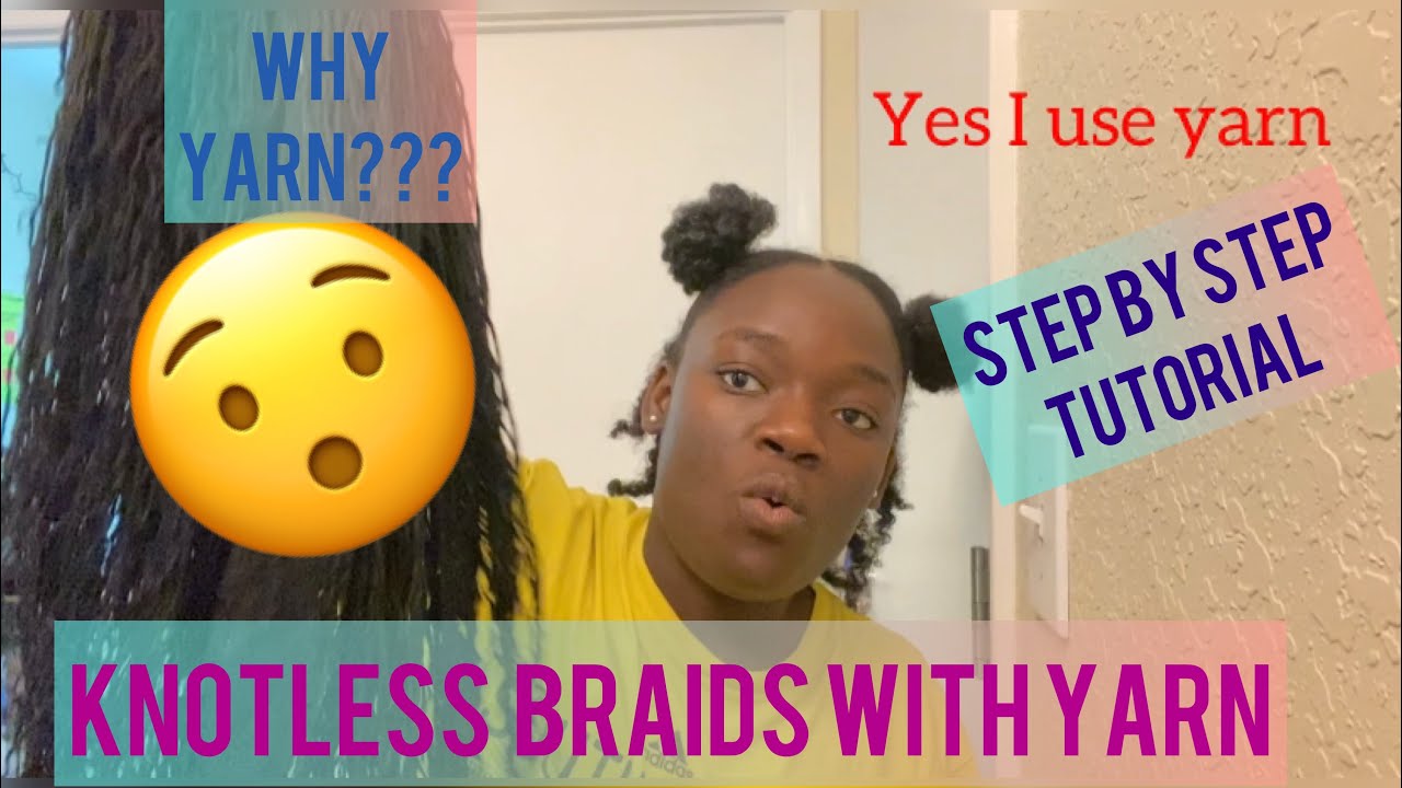 Keisha| Knotless YARN Braids l Step by step Tutorial