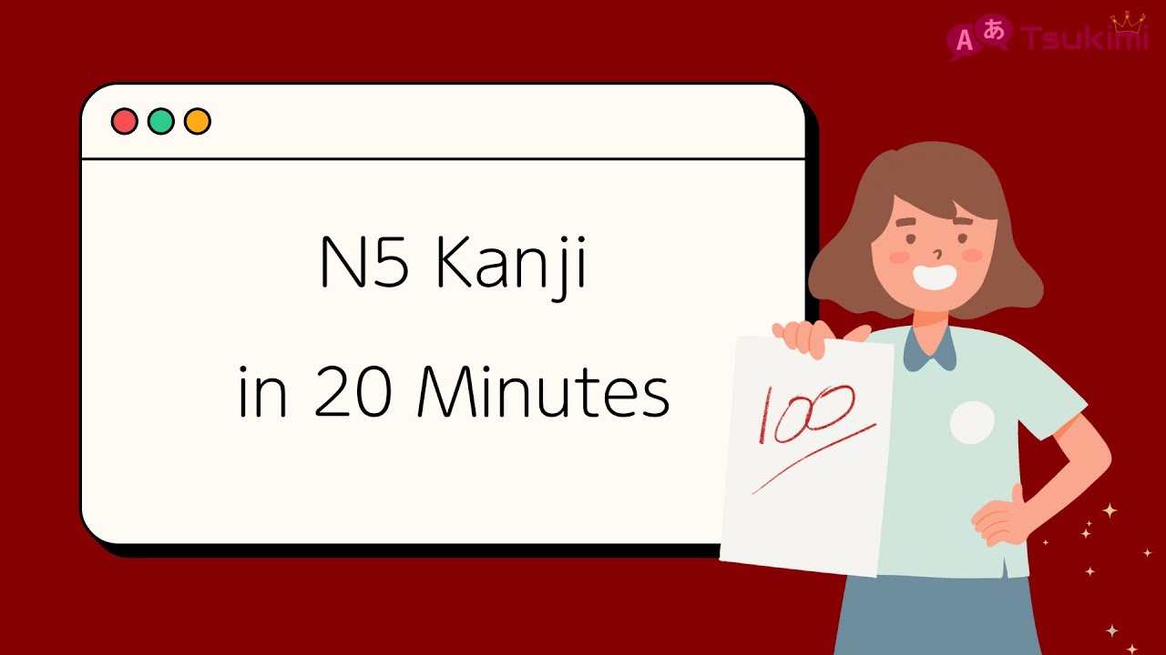 မိနစ်(20)အတွင်း N5 Kanji အကုန်ပြန်မှတ်မယ်