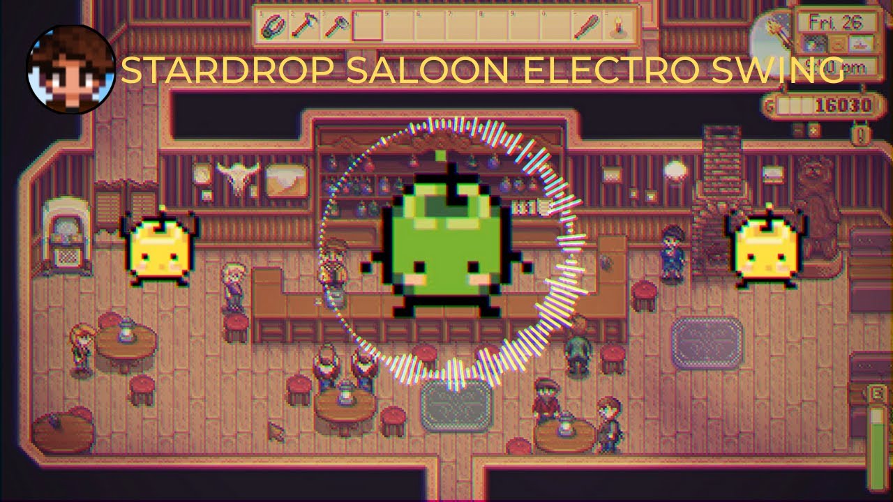 Stardew Valley Stardrop Saloon (Lotskoo Electro Swing Remix)