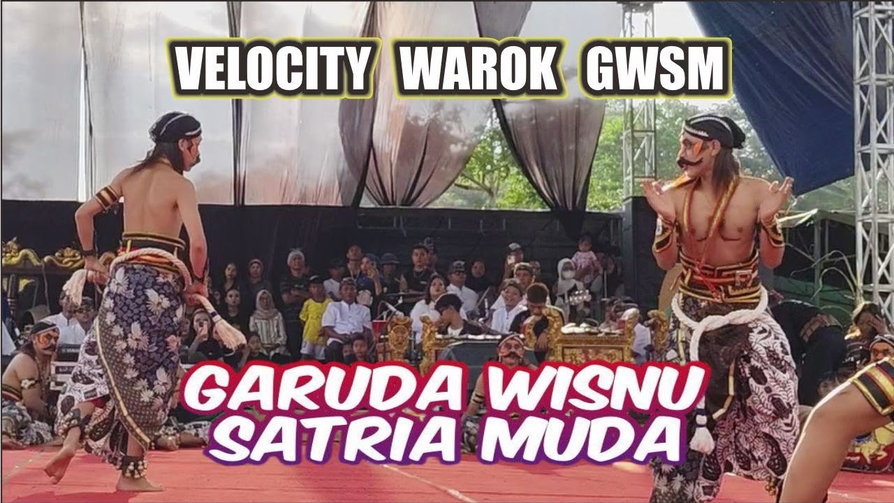 VELOCITY Warok GWSM Garuda Wisnu Satria Muda Live Dsn. Kangkungan, 