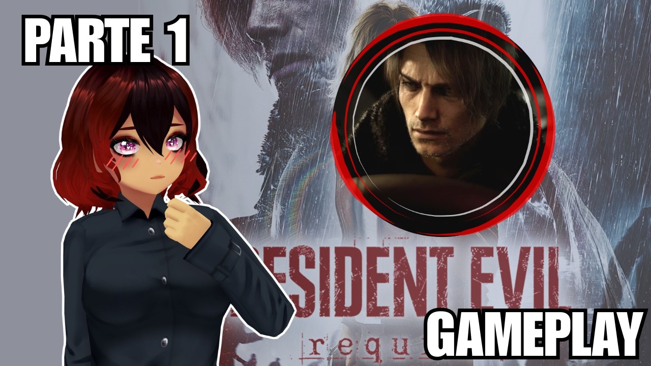 RESIDENT EVIL REQUIEM -GAMEPLAY PARTE 1 *TENGO MIEDO LEON ABRAZAME*