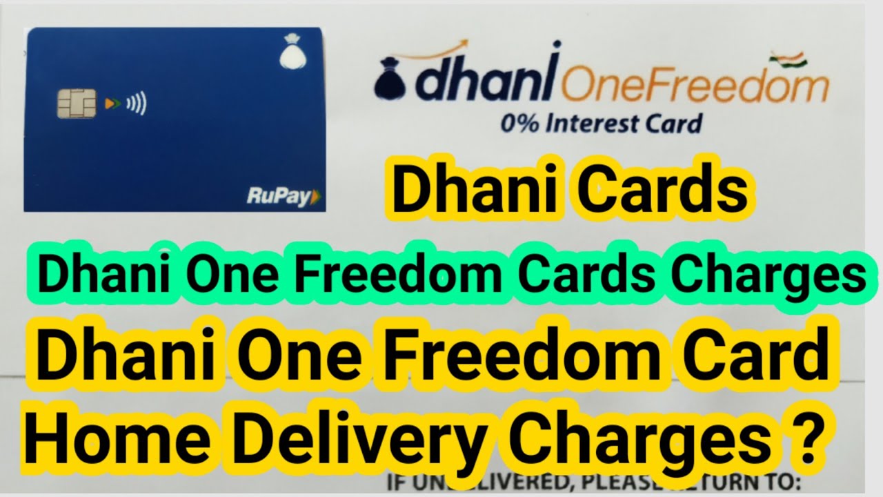 Dhani One Freedom Card Home Delivery Charges | Dhani One Freedom Cards Charges | Dhani Cards