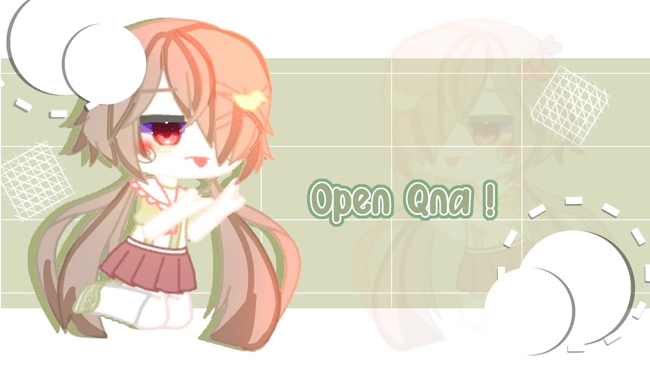 ♫ Open Qna !::