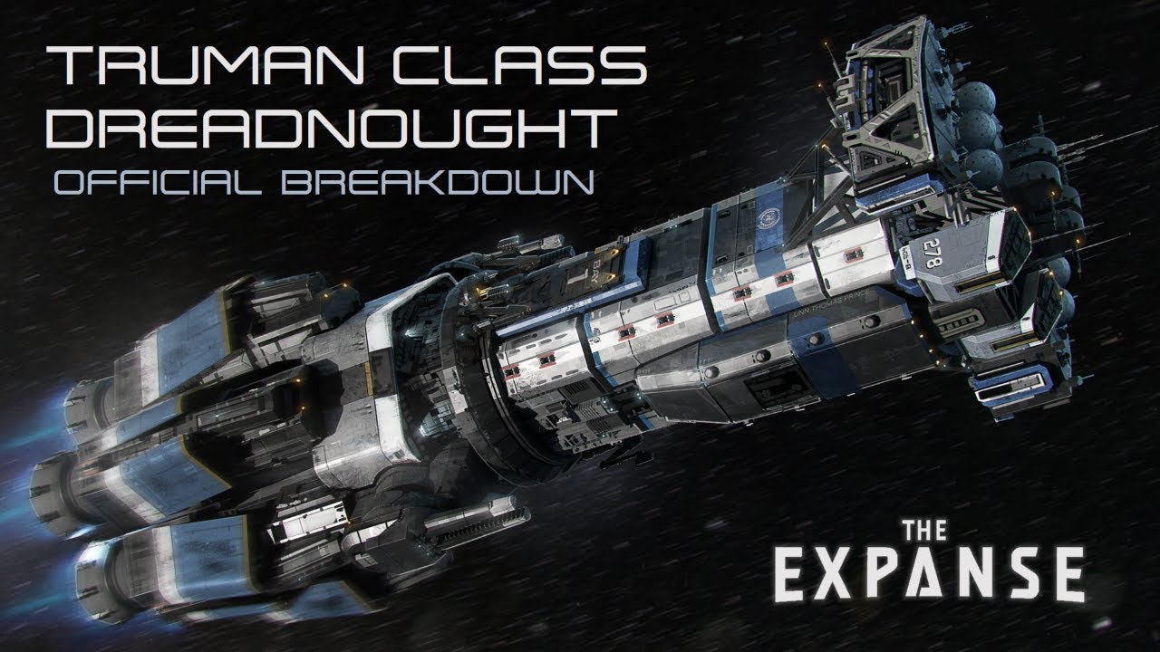 The Expanse: Truman Class Dreadnought - Official Breakdown