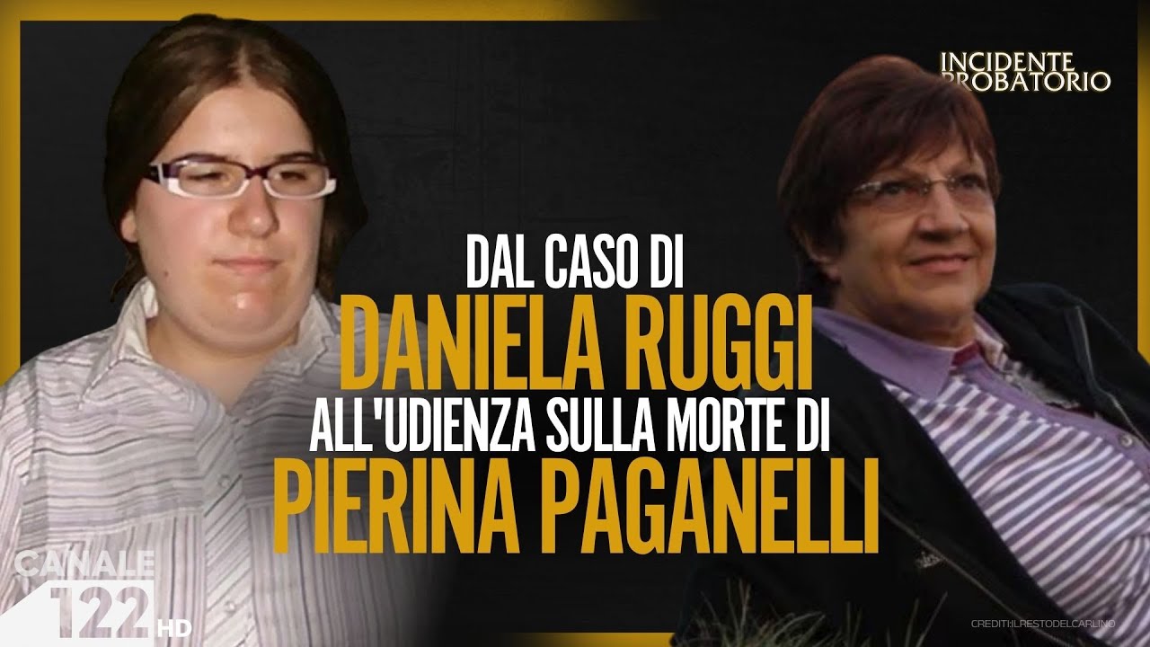 DAL CASO DI DANIELA RUGGI ALL'UDIENZA SULLA MORTE DI PIERINA PAGANELLI