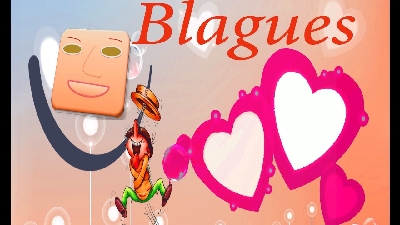 ► Blagues d'amour  ♡♡♡