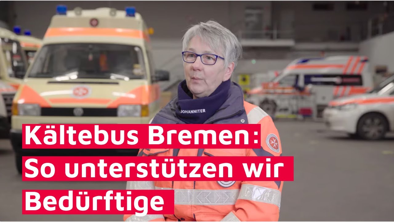 Kältehilfe der Johanniter: Unser Kältebus in Bremen