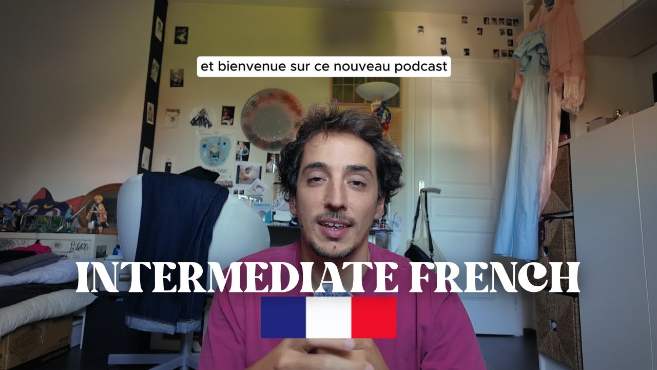 La frustration - Intermediate French #21