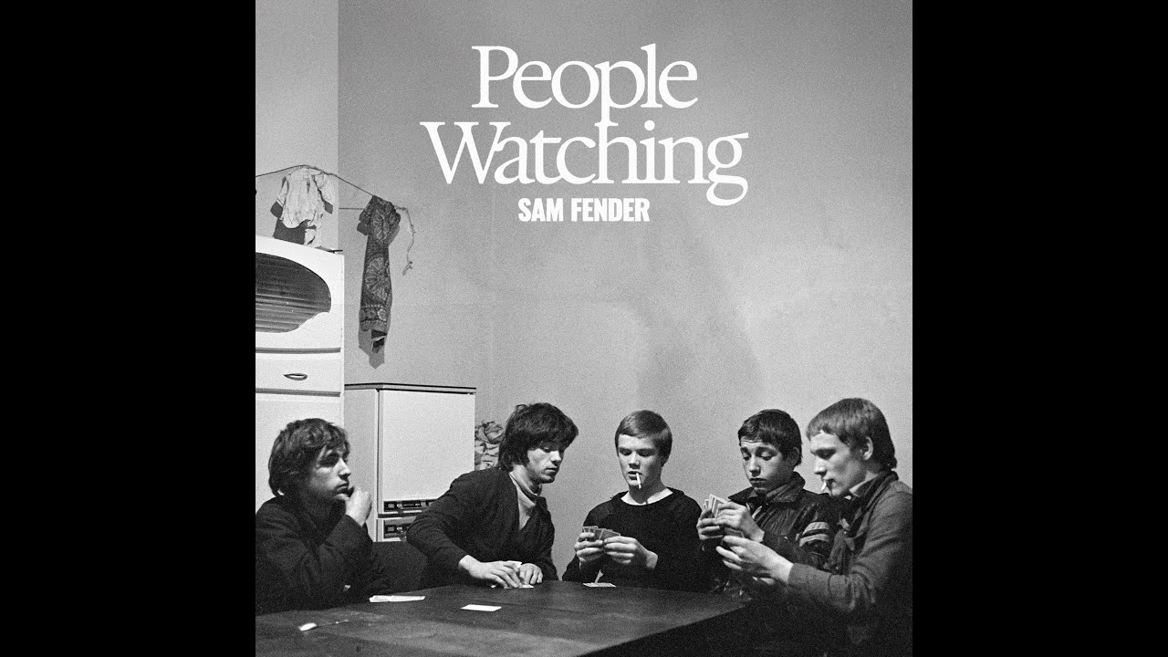 Sam Fender's People Watching album and the people who inspired it.