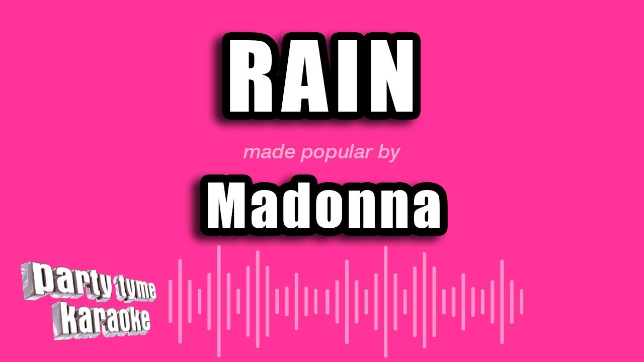 Madonna - Rain (Karaoke Version)