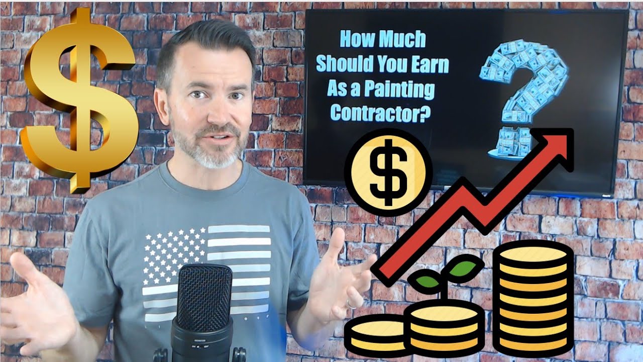 Discover How Much Money Should You Earn As a Painting Contractor In Annual Income?