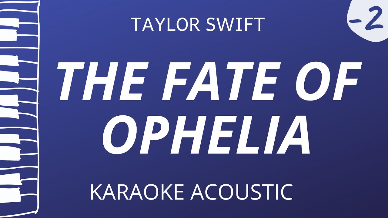The Fate of Ophelia - Taylor Swift (Acoustic Karaoke) Lower Key