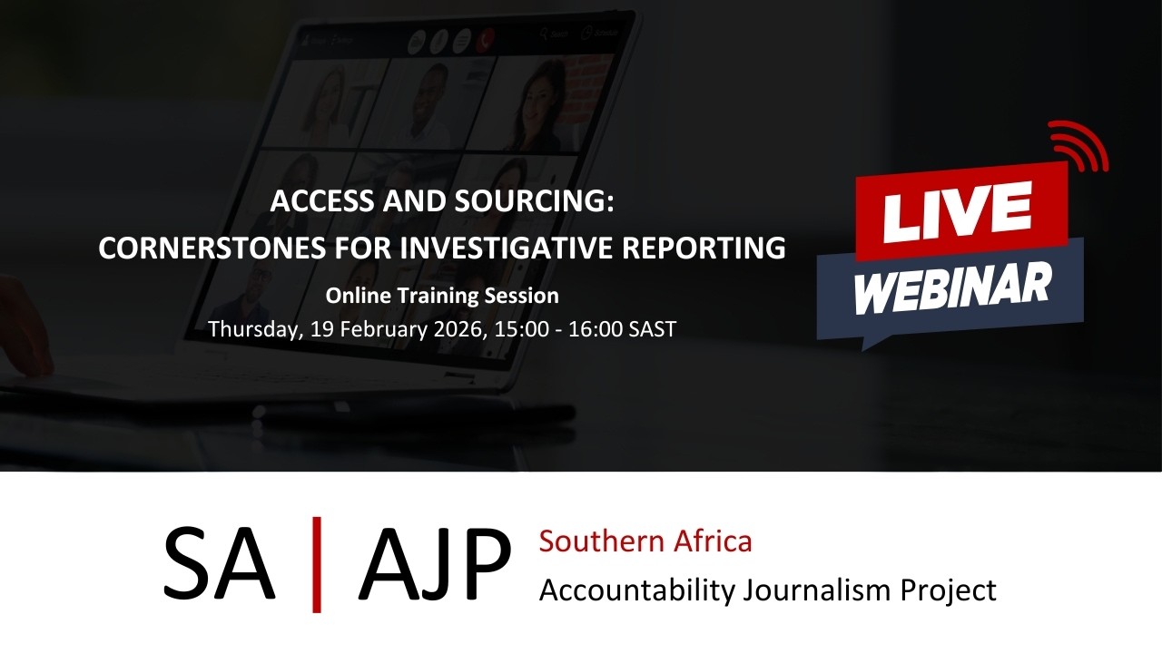 SA | AJP Training: Access and Sourcing: Cornerstones for Investigative Reporting (19 February 2026)