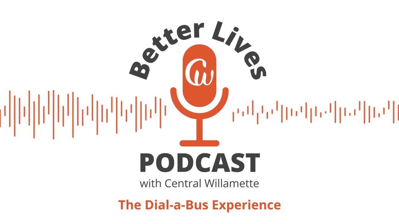 Better Lives Podcast - The Dial a Bus Experience