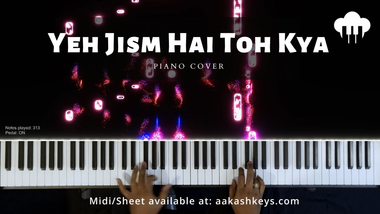 Yeh Jism Hai Toh Kya | Piano Cover | Ali Azmat | Aakash Desai