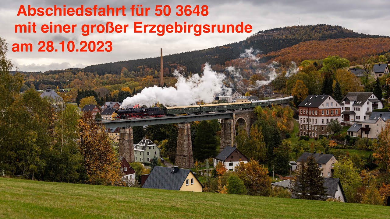 Zum Abschied von Dampflok 50 3648  -  noch mal eine große Erzgebirgsrunde am 28.10.2023