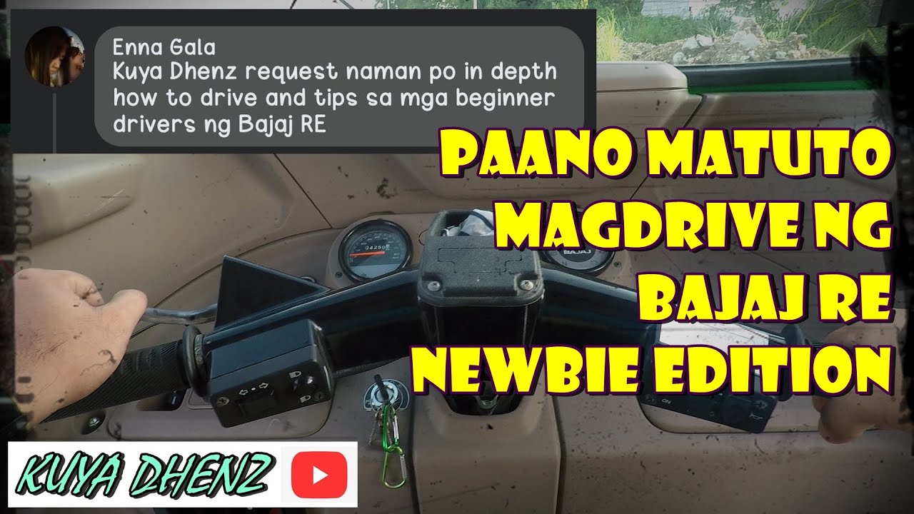 PAANO MATUTO MAGDRIVE NG BAJAJ RE | FOR NEWBIE | Kuya Dhenz