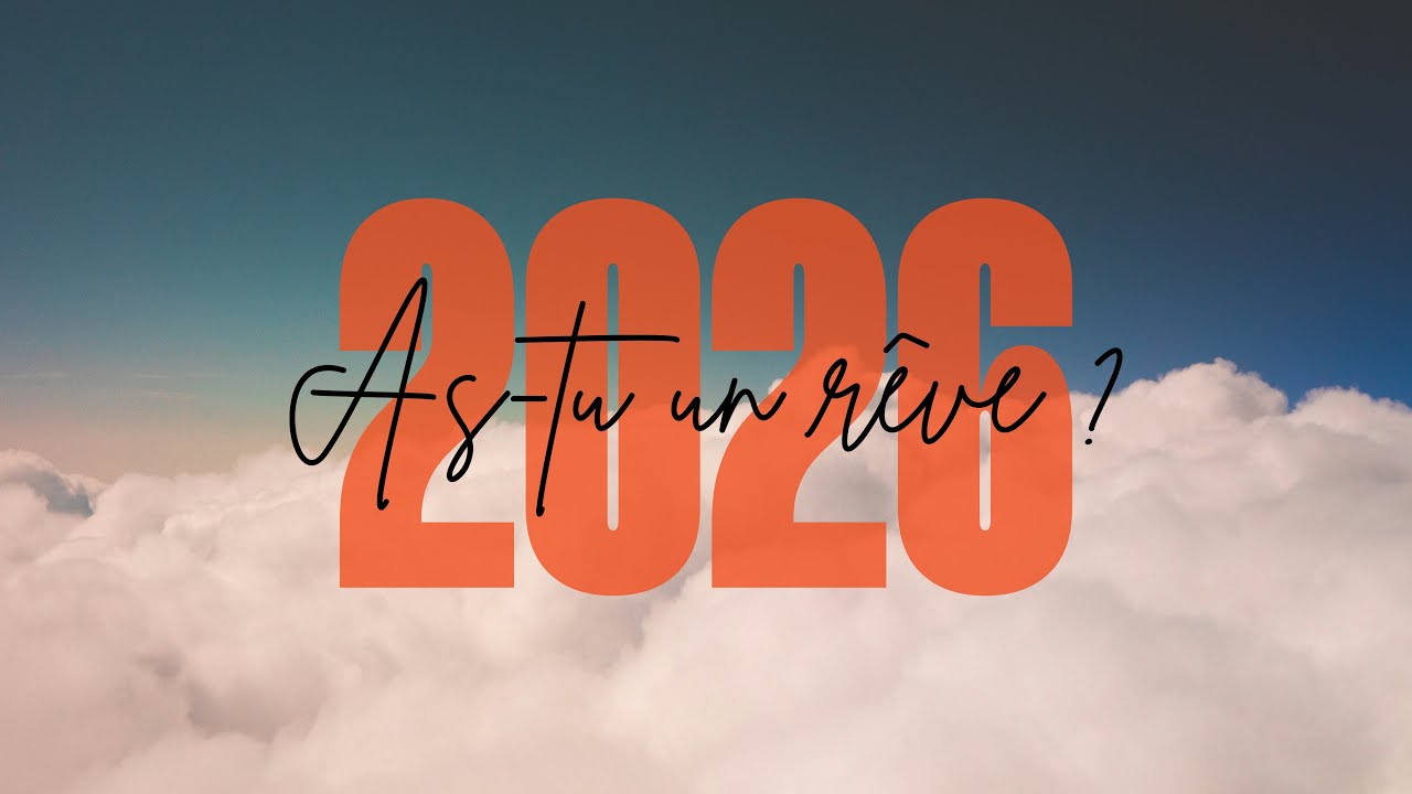 As-tu un rêve pour 2026 ? Pst. Emmanuel Avril