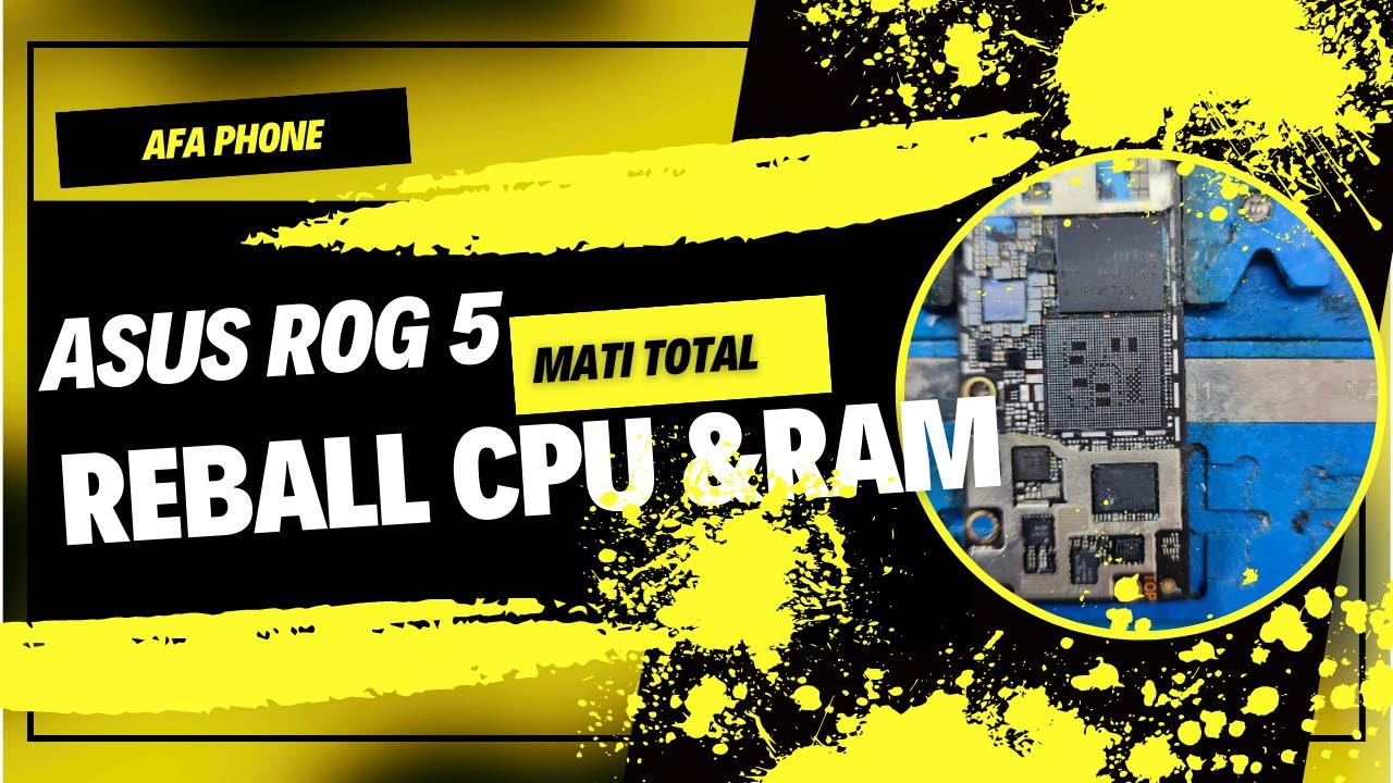SOLUSI ASUS ROG 5 MATI MATOT REBALL CPU DAN RAM
